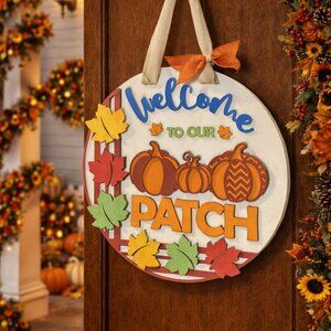 16" Welcome To Our Patch Door Sign | Fall Door Decor | Holiday Decor